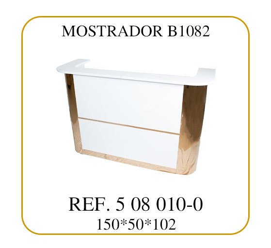 MOSTRADOR B1082 （150*50*102CM）