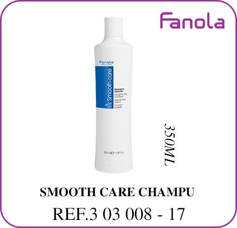 FANOLA SMOOTH CARE CHAMPU 350ML